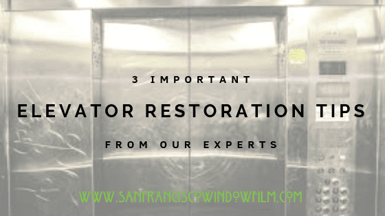 Elevator Restoration Tips San Francisco