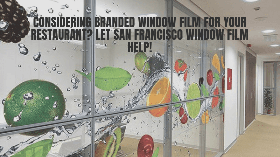 branded window film san francisco restaurant