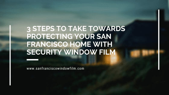 home security window film san francisco